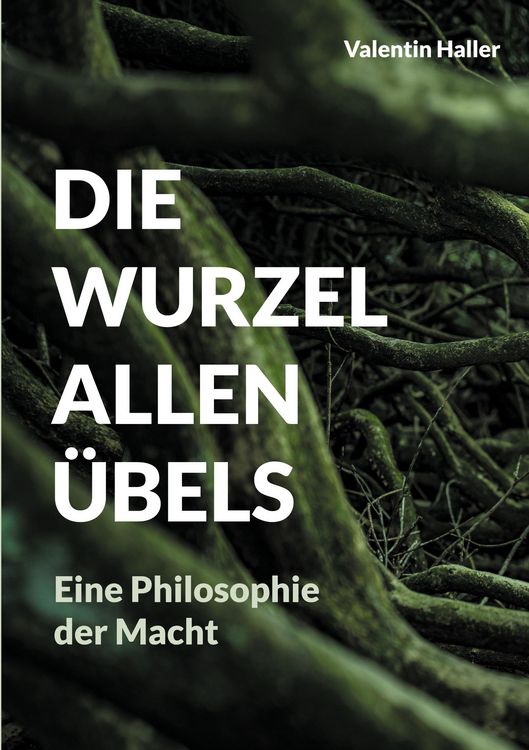 Produktbild: Die Wurzel allen &Uuml;bels