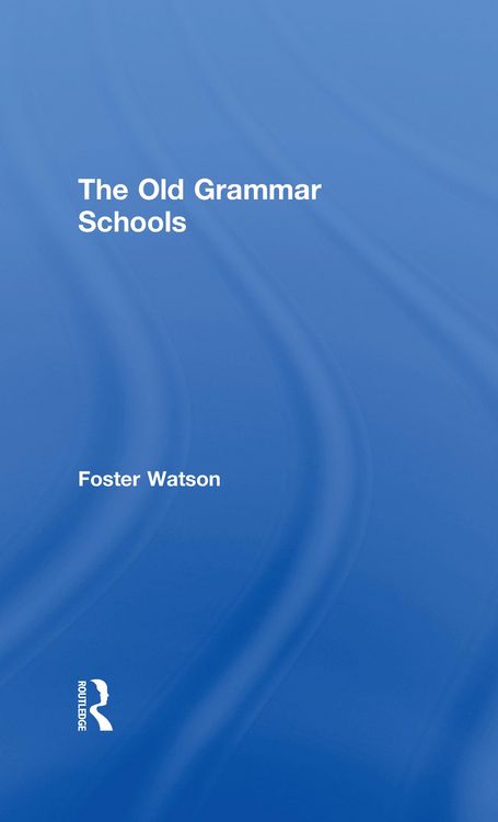 Produktbild: The Old Grammar Schools