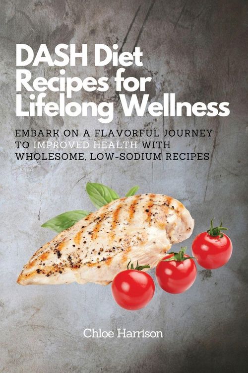 Produktbild: DASH Diet Recipes for Lifelong Wellness