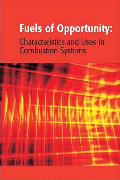 Produktbild: Fuels of Opportunity: Characteristics and Uses In Combustion Systems
