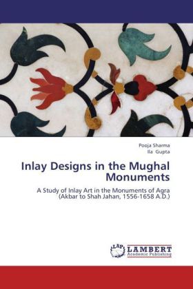 Produktbild: Sharma, P: Inlay Designs in the Mughal Monuments