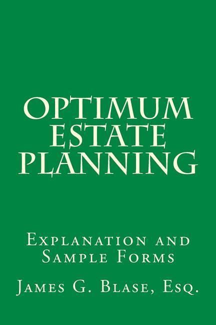 Produktbild: Optimum Estate Planning: Explanation and Sample Forms