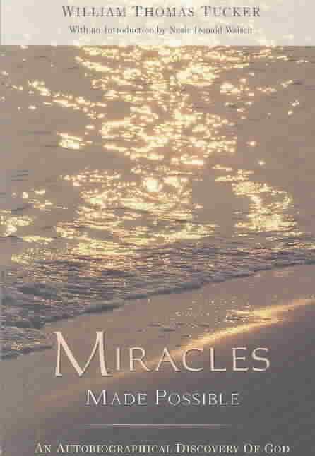 Produktbild: Miracles Made Possible: An Autobiographical Discovery of God