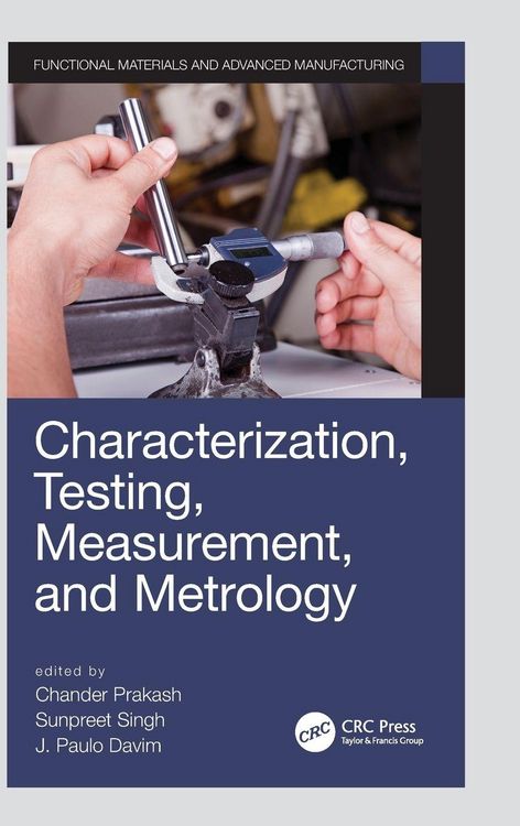 Produktbild: Characterization, Testing, Measurement, and Metrology