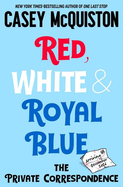 Produktbild: Red, White & Royal Blue: The Private Correspondence