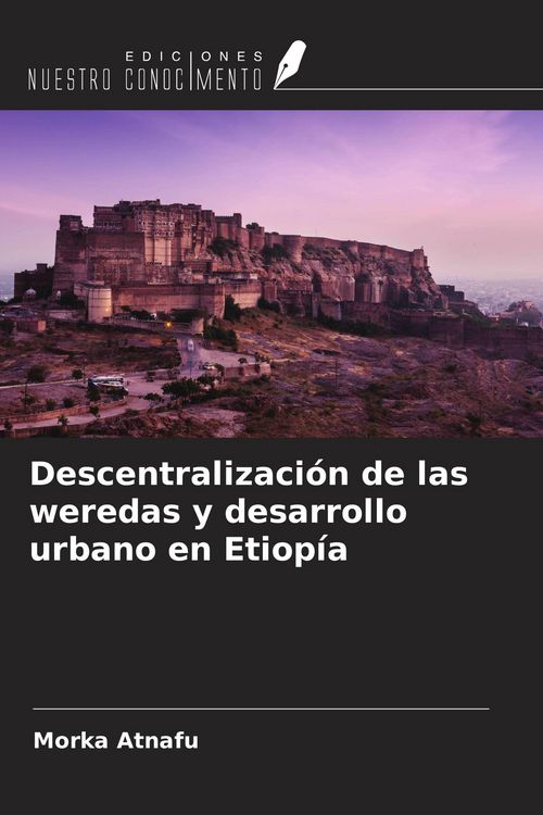 Produktbild: Descentralizaci&oacute;n de las weredas y desarrollo urbano en Etiop&iacute;a