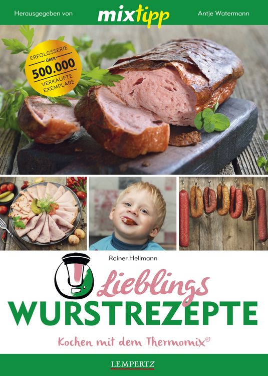Bild vom Artikel Mixtipp: Lieblings-Wurstrezepte vom Autor Rainer Hellmann