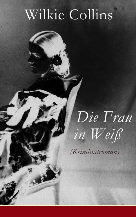 Produktbild: Die Frau in Wei&szlig; (Kriminalroman)