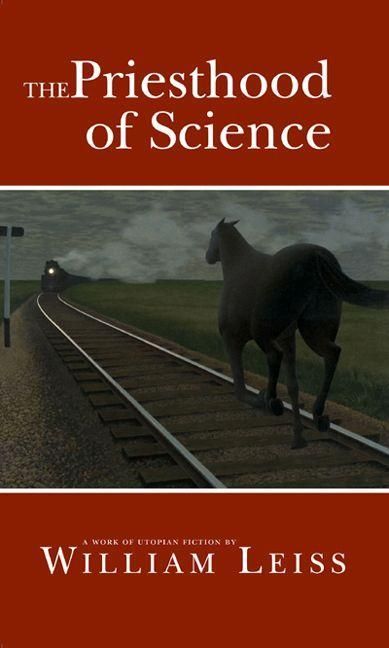 Produktbild: Leiss, W: Priesthood of Science