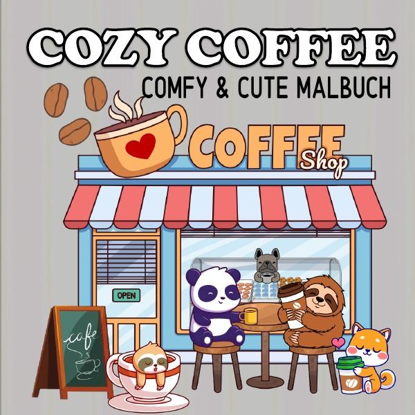 Produktbild: Cozy Malb&uuml;cher / Cozy Coffee Malbuch Kaffee und Freunde Cute und Comfy - Malbuch f&uuml;r Erwachsene