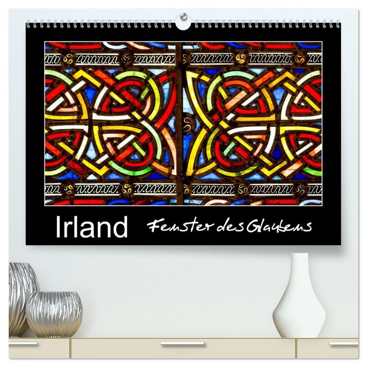 Produktbild: IRLAND - Fenster des Glaubens (hochwertiger Premium Wandkalender 2026 DIN A2 quer), Kunstdruck in Hochglanz