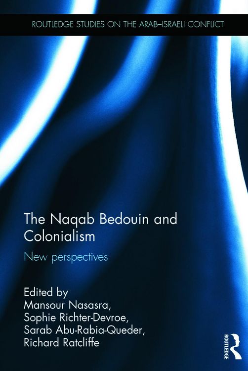 Produktbild: The Naqab Bedouin and Colonialism