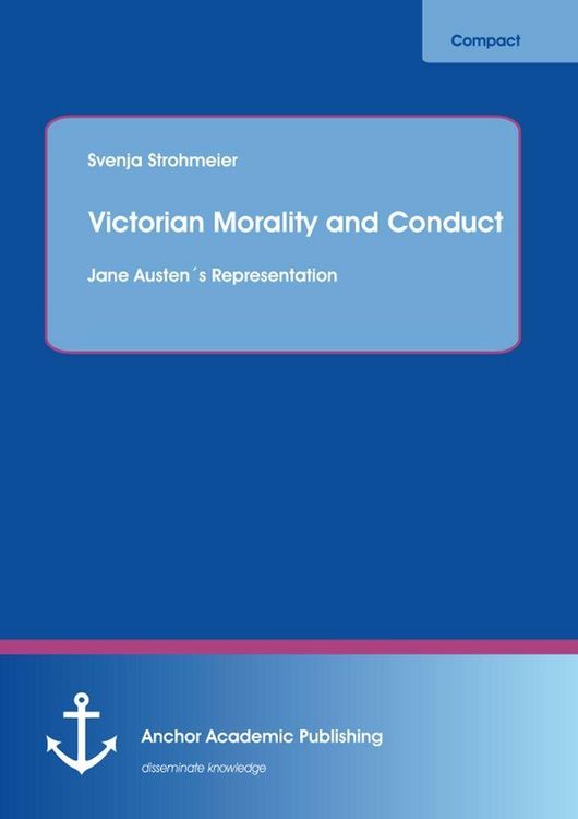 Produktbild: Victorian Morality and Conduct: Jane Austen&acute;s Representation