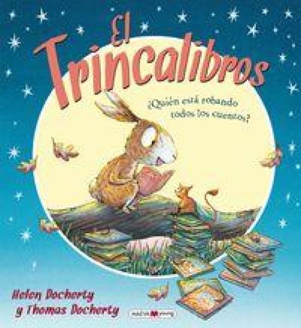 Produktbild: El Trincalibros. &iquest;Qui&eacute;n est&aacute; robando todos los cuentos?
