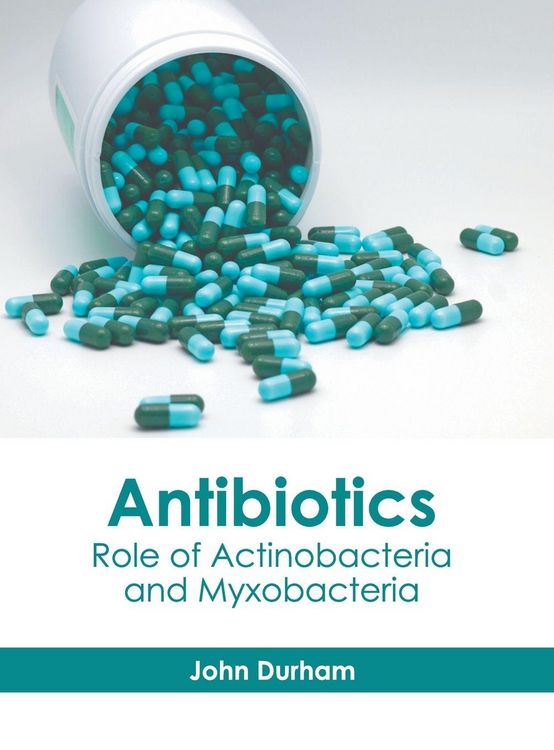 Produktbild: Antibiotics: Role of Actinobacteria and Myxobacteria