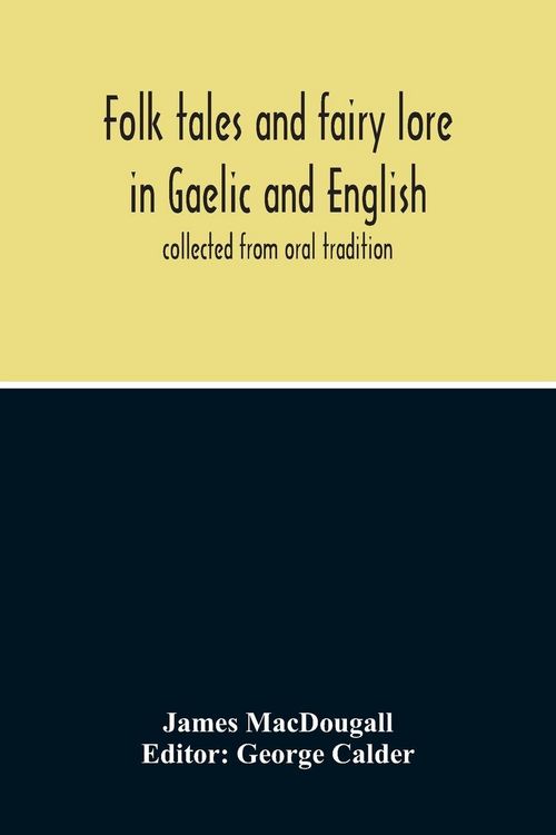 Produktbild: Folk Tales And Fairy Lore In Gaelic And English