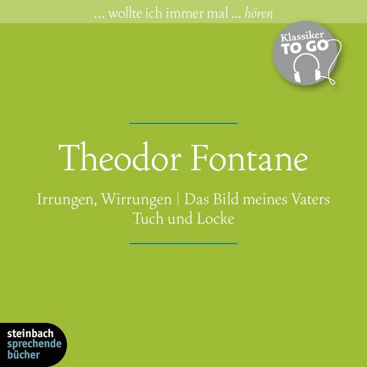 Produktbild: Irrungen, Wirrungen / Das Bild meines Vaters / Tuch und Locke (Ungek&uuml;rzt)