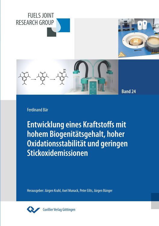 Produktbild: Entwicklung eines Kraftstoffs mit hohem Biogenit&auml;tsgehalt, hoher Oxidationsstabilit&auml;t und geringen Stickoxidemissionen