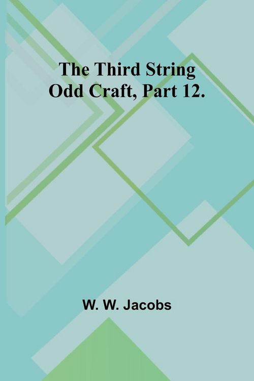 Produktbild: The Third String Odd Craft, Part 12.