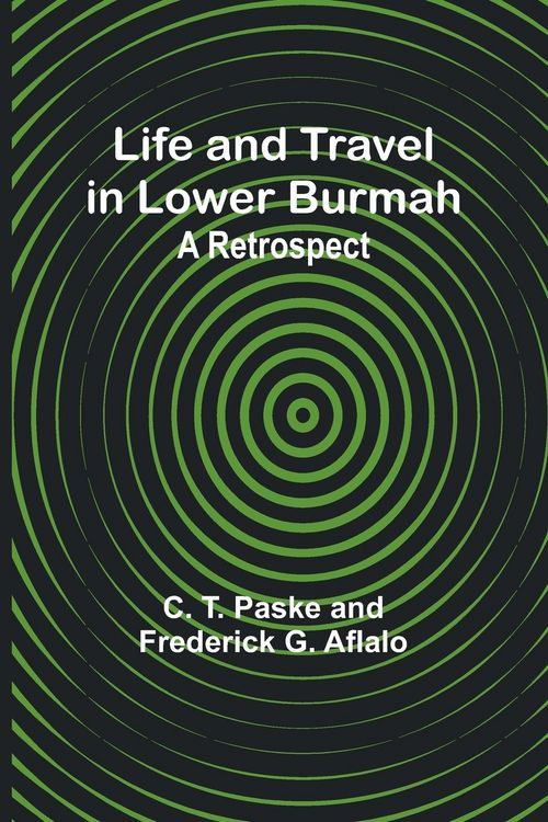 Produktbild: Life and Travel in Lower Burmah