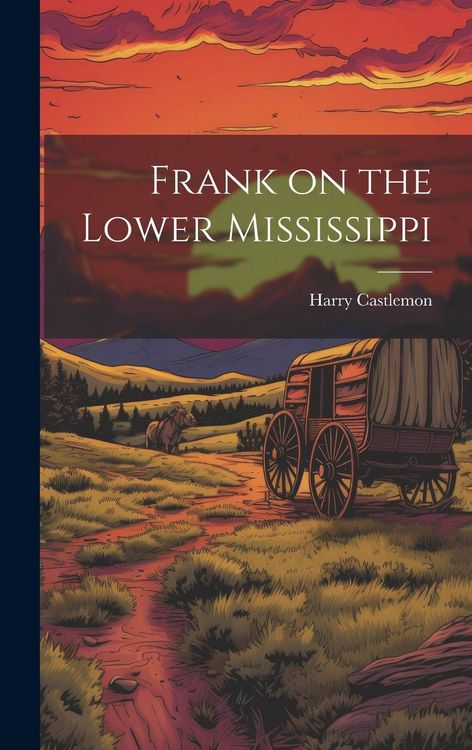 Produktbild: Frank on the Lower Mississippi