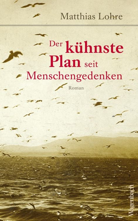Produktbild: Der kühnste Plan seit Menschengedenken