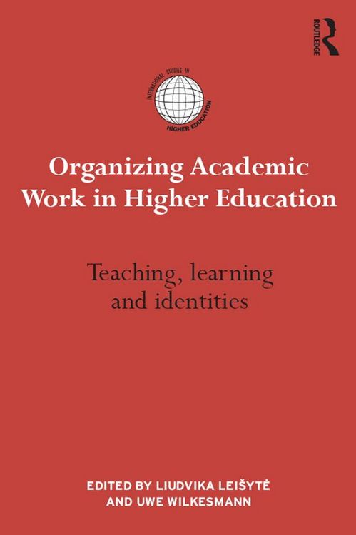Produktbild: Organizing Academic Work in Higher Education