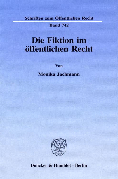 Produktbild: Die Fiktion im &ouml;ffentlichen Recht.