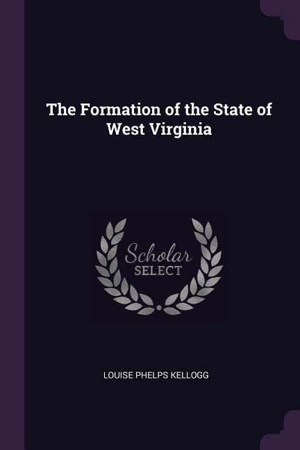Produktbild: The Formation of the State of West Virginia