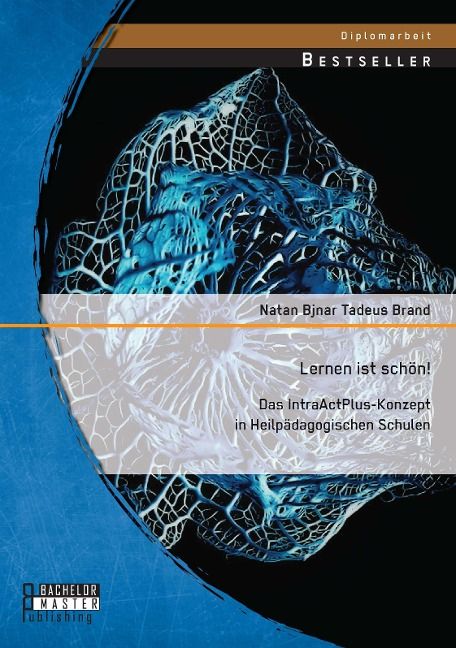 Bild vom Artikel Lernen ist schön! Das IntraActPlus-Konzept in Heilpädagogischen Schulen vom Autor Brand Natan Bjnar Tadeus