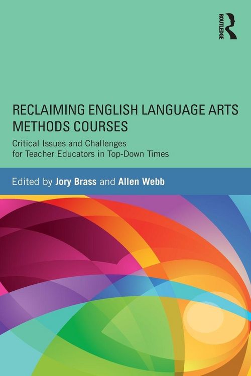 Produktbild: Reclaiming English Language Arts Methods Courses