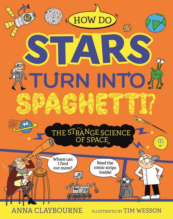 Produktbild: Strange Science: How do Stars Turn into Spaghetti? The Strange Science of Space