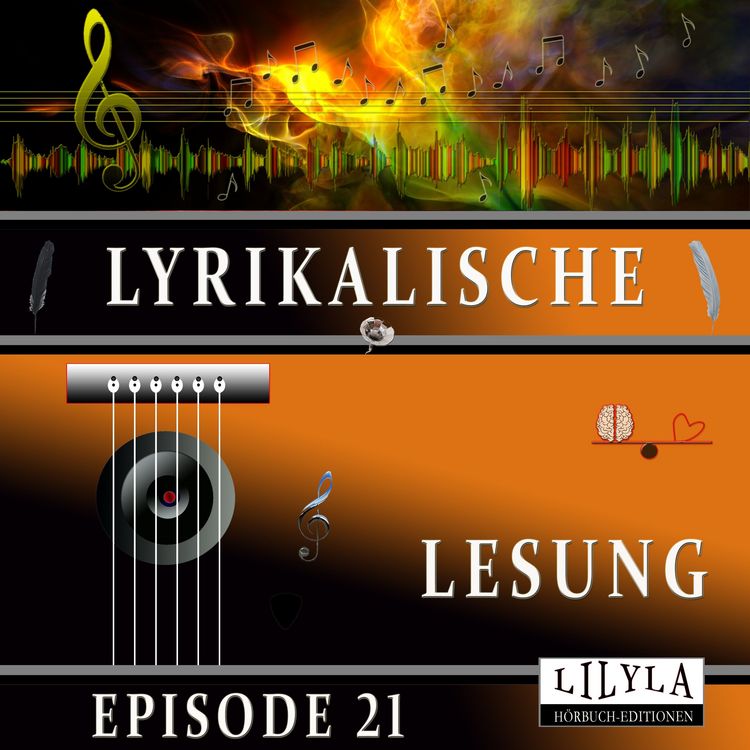 Produktbild: Lyrikalische Lesung Episode 21