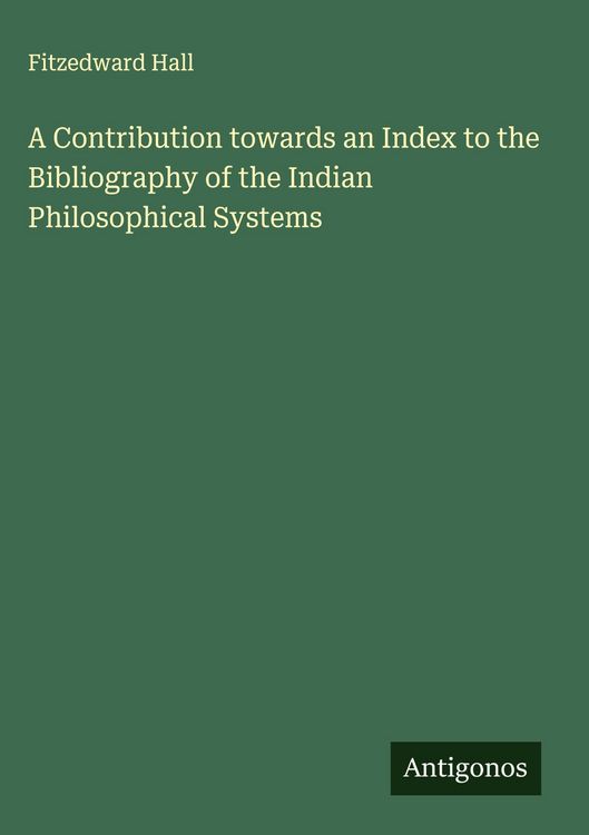 Produktbild: A Contribution towards an Index to the Bibliography of the Indian Philosophical Systems