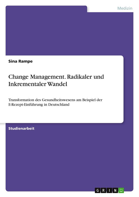 Produktbild: Change Management. Radikaler und Inkrementaler Wandel