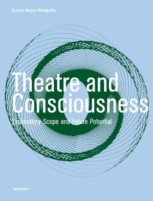 Produktbild: Theatre and Consciousness