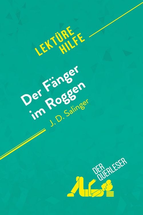 Produktbild: Der F&auml;nger im Roggen von J. D. Salinger (Lekt&uuml;rehilfe)