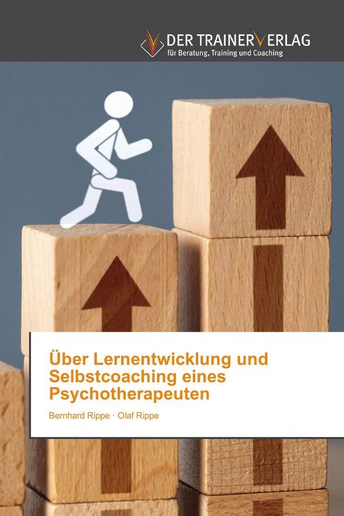 Produktbild: &Uuml;ber Lernentwicklung und Selbstcoaching eines Psychotherapeuten