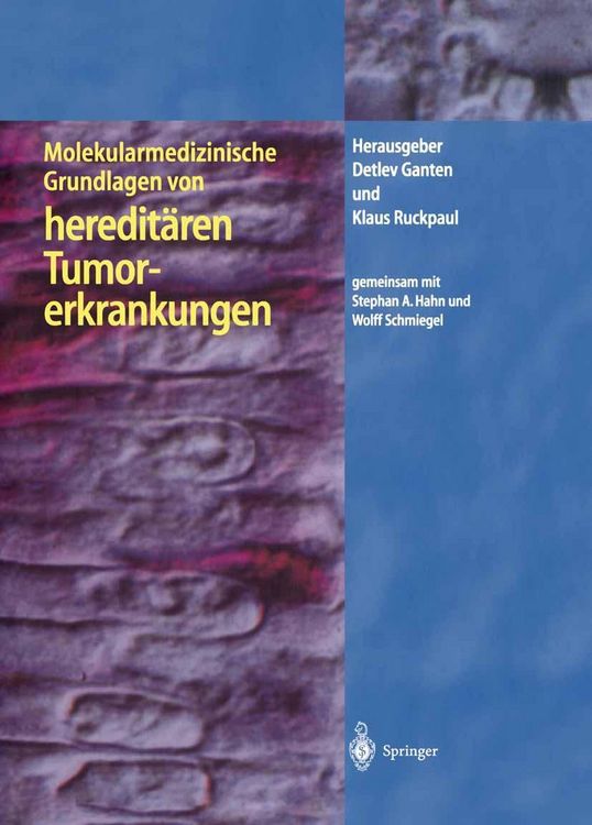 Produktbild: Molekularmedizinische Grundlagen von heredit&auml;ren Tumorerkrankungen