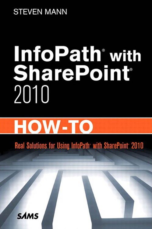 Produktbild: InfoPath with SharePoint 2010 How-To