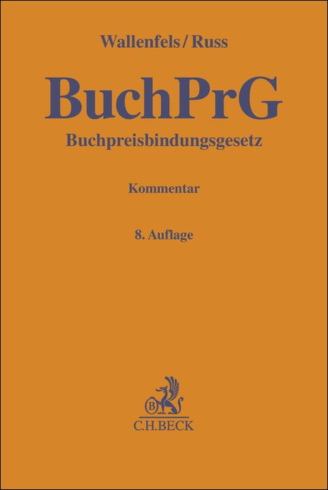 Produktbild: Gelbe Erläuterungsbücher / Buchpreisbindungsgesetz. BuchPrG