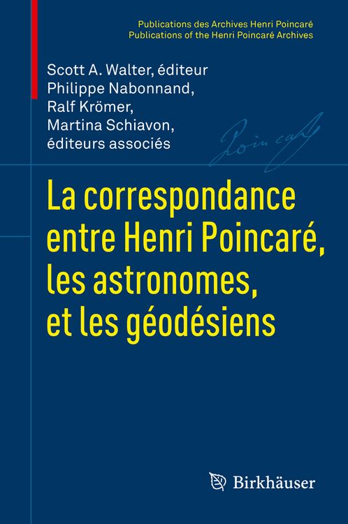 Produktbild: La correspondance entre Henri Poincar&eacute;, les astronomes, et les g&eacute;od&eacute;siens