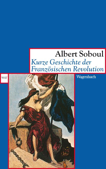 Produktbild: Kurze Geschichte der Franz&ouml;sischen Revolution