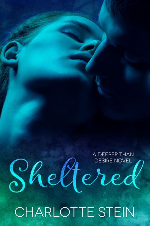Produktbild: Sheltered (Deeper Than Desire)