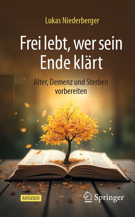 Produktbild: Frei lebt, wer sein Ende kl&auml;rt