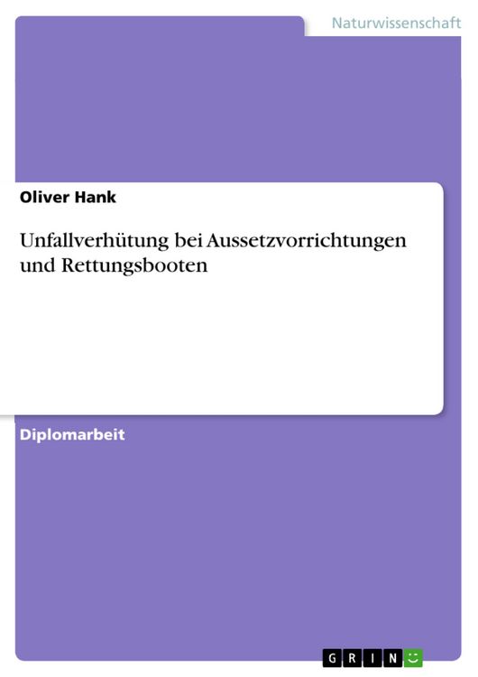 Produktbild: Unfallverh&uuml;tung bei Aussetzvorrichtungen sowie Rettungsbooten