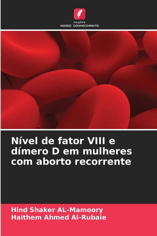 Produktbild: N&iacute;vel de fator VIII e d&iacute;mero D em mulheres com aborto recorrente