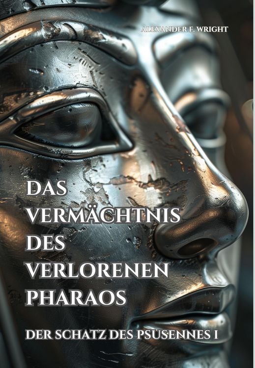 Produktbild: Das Verm&auml;chtnis des verlorenen Pharaos
