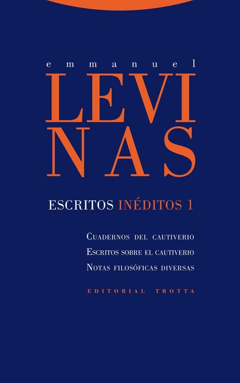 Produktbild: Escritos in&eacute;ditos 1 : cuadernos del cautiverio, escritos sobre el cautiverio y notas filos&oacute;ficas diversas
