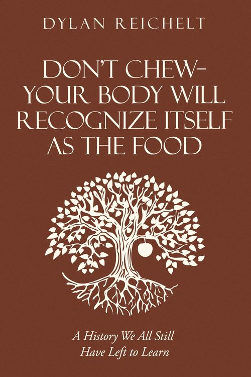 Produktbild: Don't Chew-Your Body Will Recognize Itself as the Food